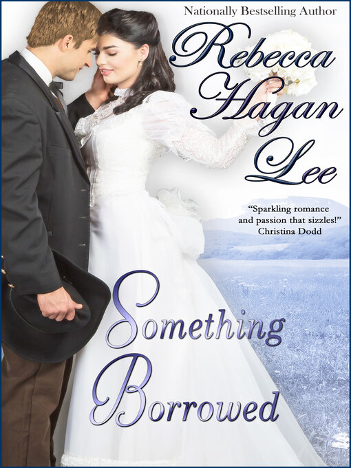 Title details for Something Borrowed by Rebecca Hagan Lee - Wait list